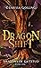 Dragon Shift (Dragons of Ka...