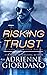 Risking Trust