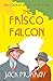 The Frisco Falcon (Lord Kit...