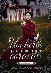 Um herói para domar um coração (As Watson's, #1)