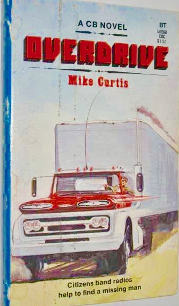 Overdrive: A CB Novel (Mass Market Paperback)