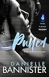 Pulled: The First Flame (Twin Flames Trilogy, #1)