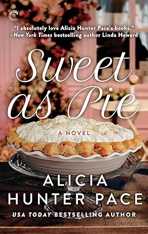 Sweet as Pie (Good Southern Women, #1)