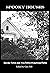 Spooky Houses: Spooky Ficti...
