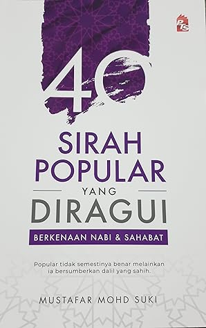40 Sirah Popular Yang Diragui Berkenaan Nabi & Sahabat