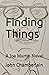 Finding Things: A Joe Marti...