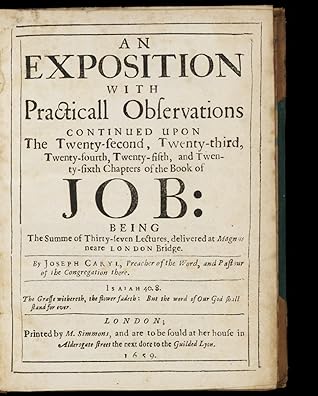 An exposition with practical observations continued upon the twenty-second, twenthy-third, twenthy-fourth, twenthy-fifth, and twenty-sixth chapters of the book of Job.