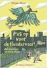 Pas op voor de fluistervaar! by Mirjam Mous