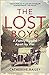 The Lost Boys by Catherine Bailey