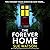 The Forever Home