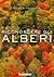 Riconoscere gli alberi by Roger Phillips Riconoscere gli alberi by Roger Phillips