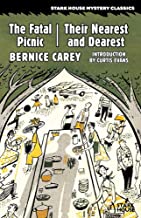 The Fatal Picnic/Their Nearest and Dearest