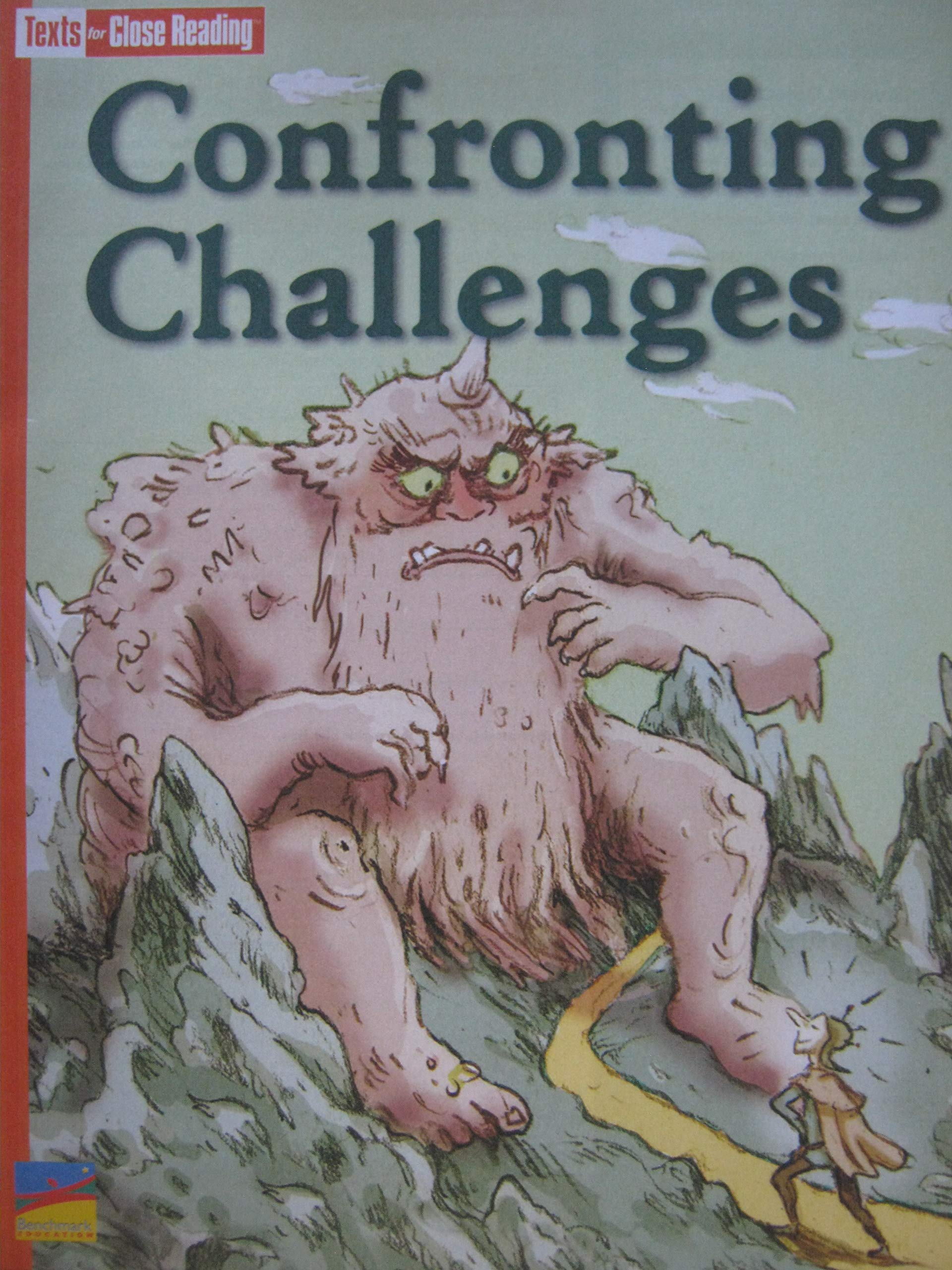 Confronting Challenges [Texts for Close Reading Grade 4 Unit 6] (Paperback)
