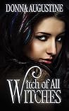 Witch of All Witches