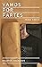 Vamos por partes (Spanish Edition)