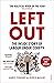 Left Out: The Inside Story of Labour Under Corbyn