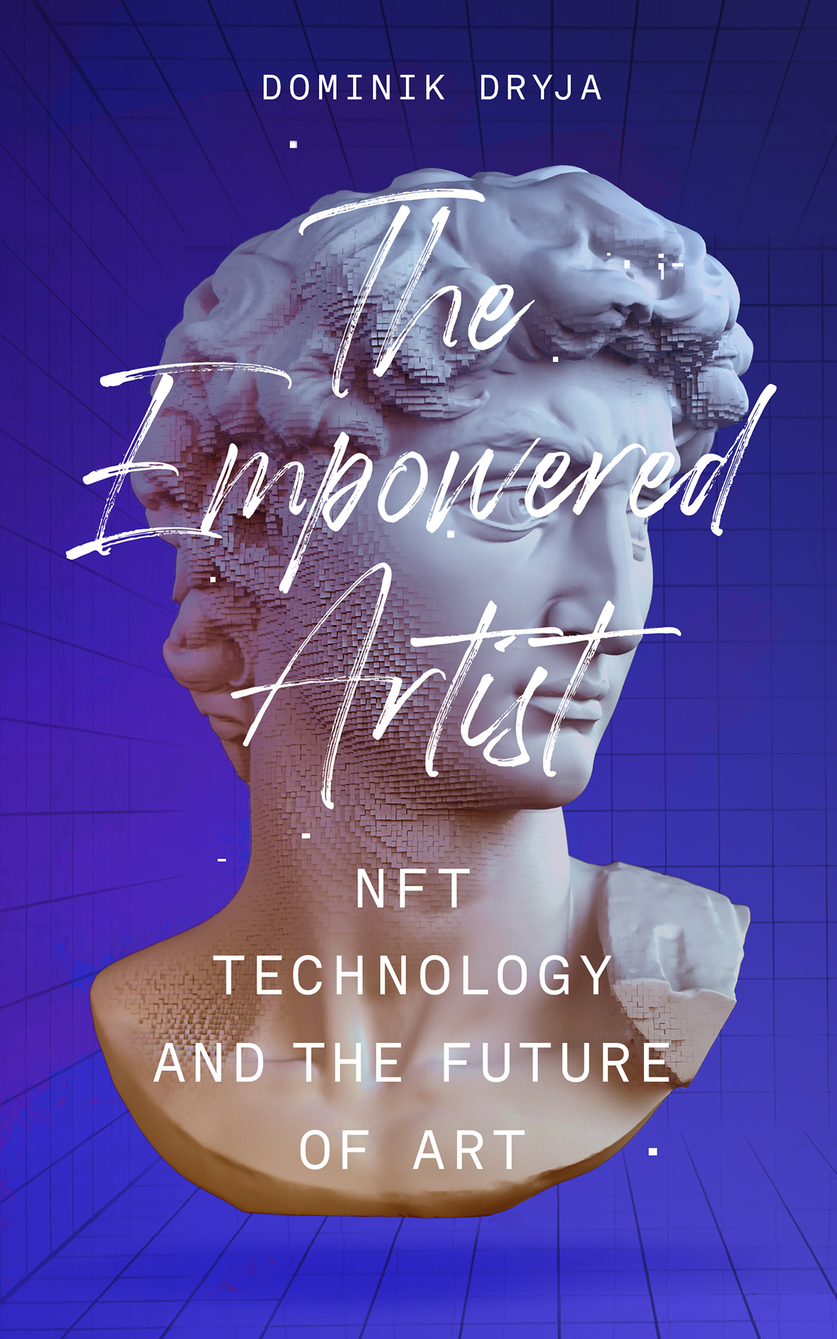 Free Download The Empowered Artist : NFT Technology and the Future of Art Full Audiobook