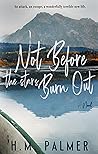 Not Before the Stars Burn Out