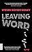 Leaving Word