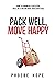 Pack Well, Move Happy: How ...