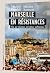 Marseille en résistances: F...