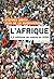 L'Afrique en 100 questions:...