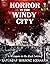 Horror in the Windy City by Matt Corley