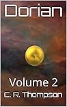 Dorian: Volume 2 (Tales of the Labyrinth Nebula Book 3)