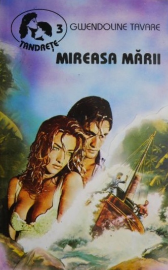 Mireasa marii (Tandrete, #3)