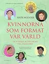 Kvinnorna som for...