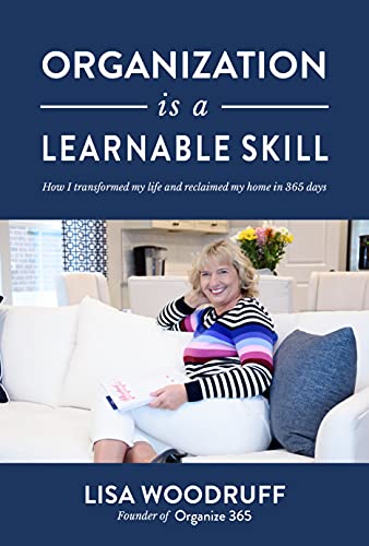 Organization is a Learnable Skill (Kindle Edition)