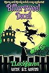 Bittersweet Deceit (Merry and Moody Witch Cozy Mysteries, #2)