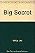 Big Secret