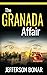 The Granada Affair by Jefferson Bonar