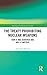 The Treaty Prohibiting Nuclear Weapons (Routledge Global Security Studies)