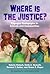 Where Is the Justice? Engag...