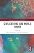 Civilizations and World Ord...