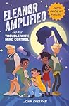 Eleanor Amplified and the Trouble with Mind Control