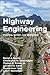 Highway Engineering: Planning, Design, and Operations
