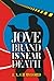Jove Brand Is Near Death (K...
