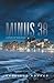 Minus 38: A Story of Resilience