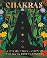 Chakras: A Little...