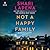 Not a Happy Family: A Novel