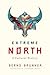 Extreme North A Cultural History by Bernd Brunner