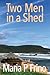 Two Men in a Shed