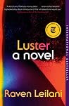 Luster by Raven Leilani