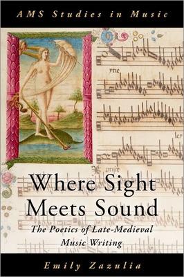 WHERE SIGHT MEETS SOUND (AMS Studies in Music)