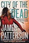 City of the Dead by James  Patterson