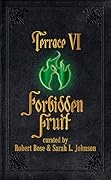 Terrace VI: Forbidden Fruit