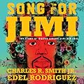 Song for Jimi: The Story of Guitar Legend Jimi Hendrix